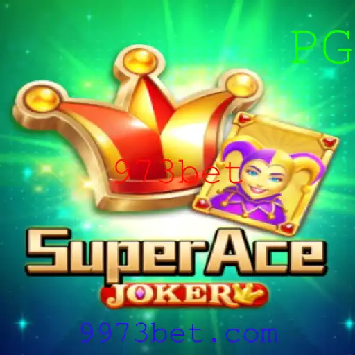 SuperAceJoker: Descubra o Empolgante Mundo do Jogo com 973bet